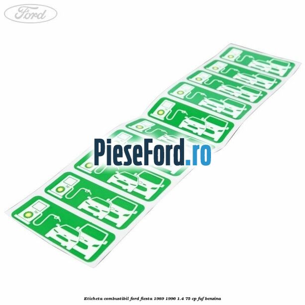 Eticheta Combustibil Ford Fiesta 1989-1996 1.4 75 cp