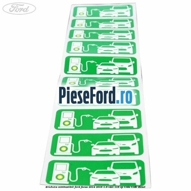 Eticheta Combustibil Ford Focus 2014-2018 1.6 TDCi 115 cp T1DA, T1DB diesel