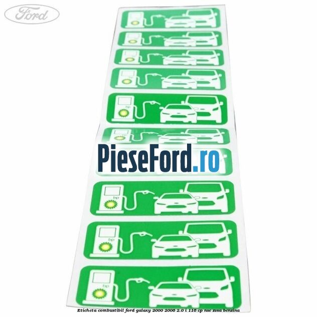 Eticheta Combustibil Ford Galaxy 2000-2006 2.0 i 116 cp NSE, ZVSA benzina