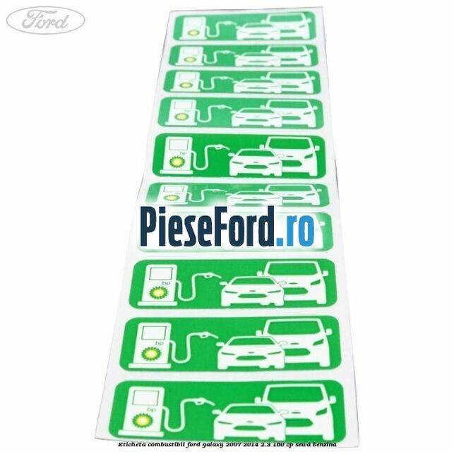 Eticheta Combustibil Ford Galaxy 2007-2014 2.3 160 cp SEWA benzina