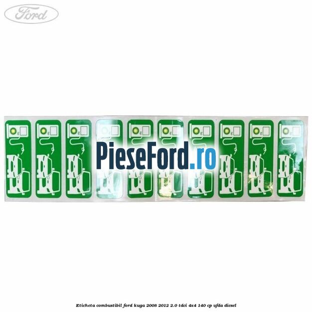 Eticheta Combustibil Ford Kuga 2008-2012 2.0 TDCI 4x4 140 cp Eticheta Combustibil Ford Kuga 2008-2012 2.0 TDCI 4x4 140 cp UFDA diesel