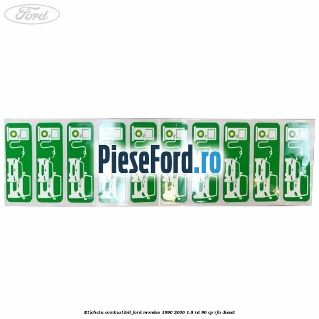 Eticheta Combustibil Ford Mondeo 1996-2000 1.8 TD 90 cp RFN diesel