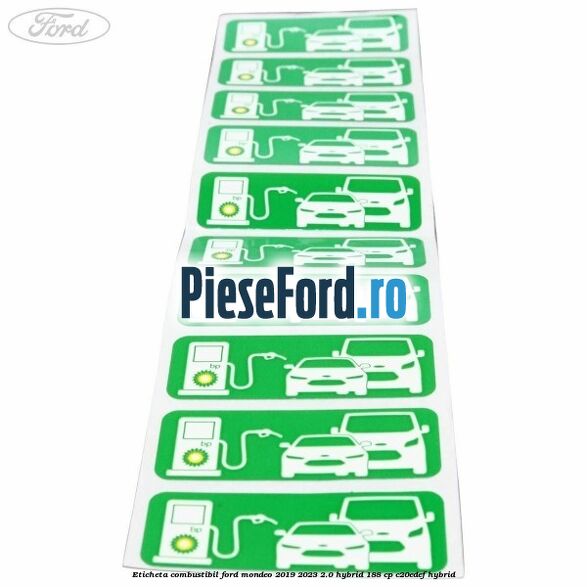 Eticheta Combustibil Ford Mondeo 2019-2023 2.0 Hybrid 188 cp Eticheta Combustibil Ford Mondeo 2019-2023 2.0 Hybrid 188 cp C20EDEF hybrid
