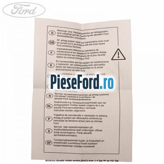 Eticheta dovada revizie service Ford B-Max 1.4 LPG 90 cp RTJC LPG