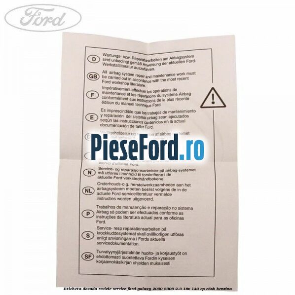 Eticheta dovada revizie service Ford Galaxy 2000-2006 2.3 16V 140 cp E5SB benzina
