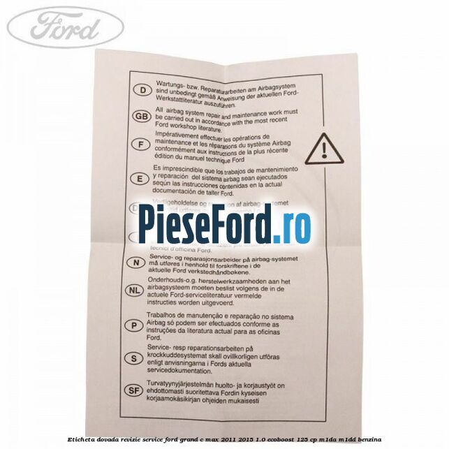 Eticheta dovada revizie service Ford Grand C-Max 2011-2015 1.0 EcoBoost 125 cp M1DA, M1DD benzina