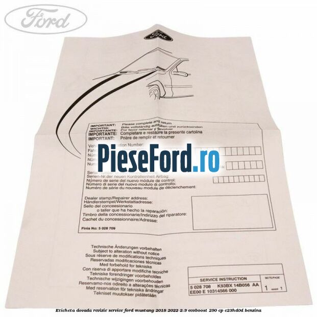 Eticheta dovada revizie service Ford Mustang 2018-2022 2.3 EcoBoost 290 cp C23HD0D benzina