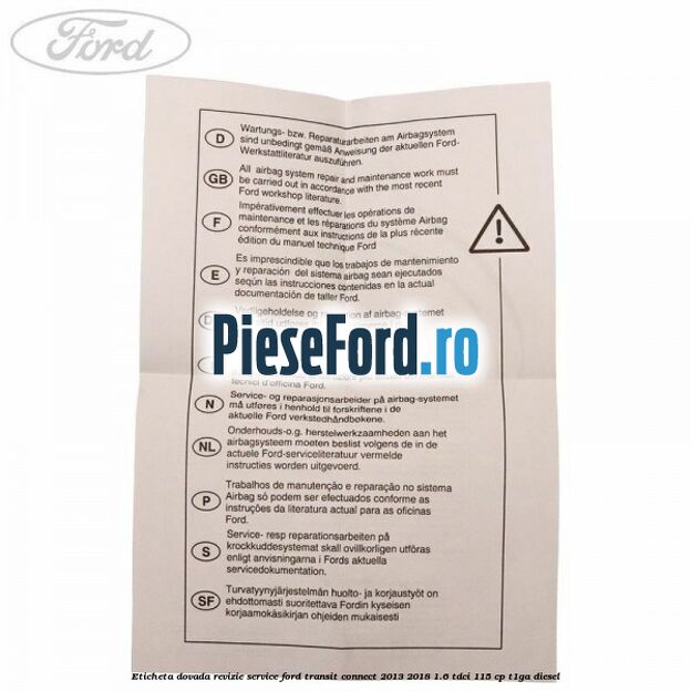 Eticheta dovada revizie service Ford Transit Connect 2013-2018 1.6 TDCi 115 cp T1GA diesel