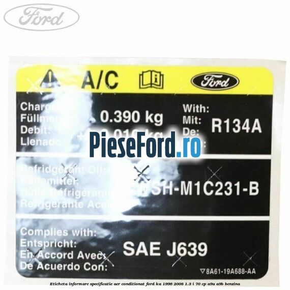 Eticheta informare specificatie aer conditionat Ford Ka 1996-2008 1.3 i 70 cp A9A, A9B benzina