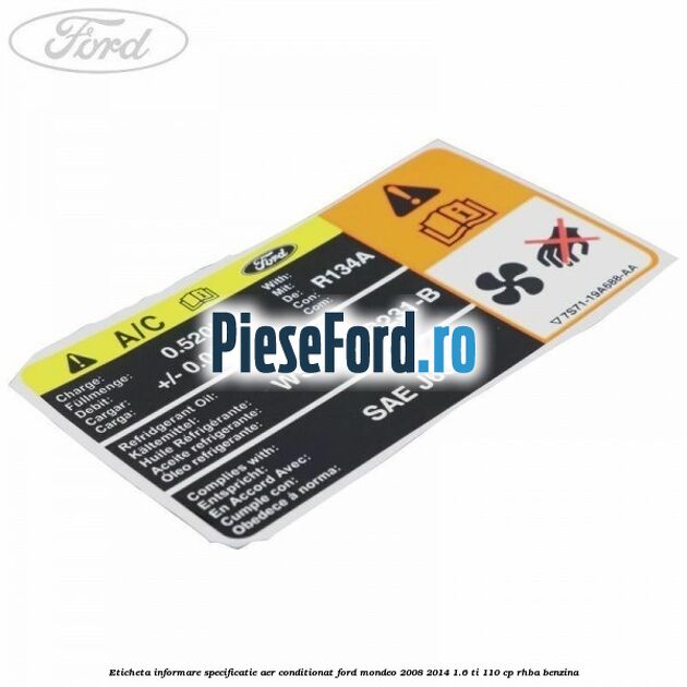 Eticheta informare specificatie aer conditionat Ford Mondeo 2008-2014 1.6 Ti 110 cp RHBA benzina