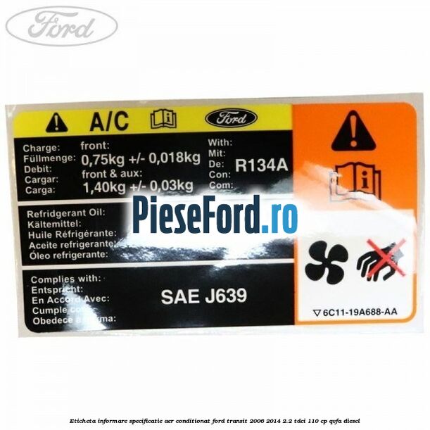 Eticheta informare specificatie aer conditionat Ford Transit 2006-2014 2.2 TDCi 110 cp QVFA diesel