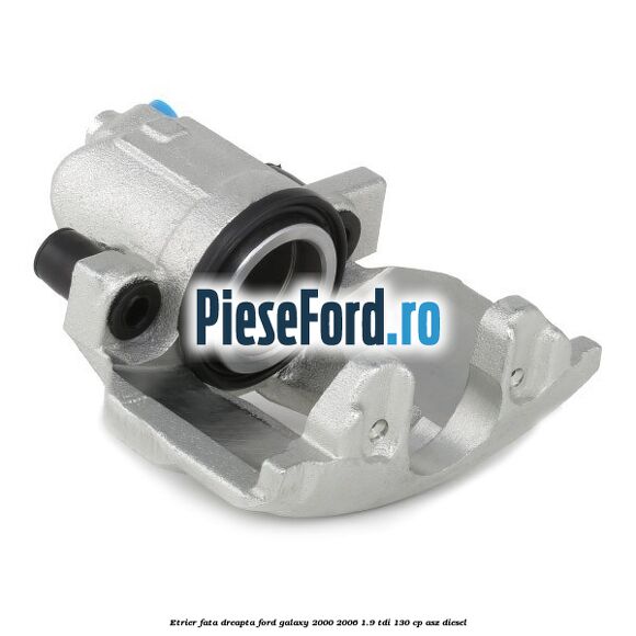 Etrier fata dreapta Ford Galaxy 2000-2006 1.9 TDI 130 cp ASZ diesel