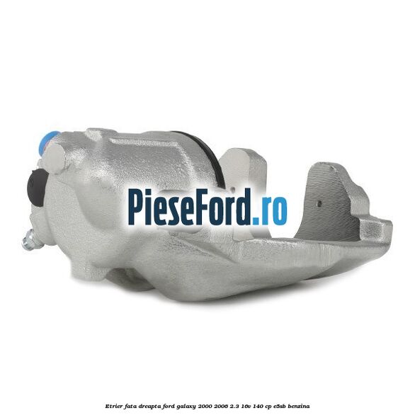 Etrier fata dreapta Ford Galaxy 2000-2006 2.3 16V 140 cp E5SB benzina
