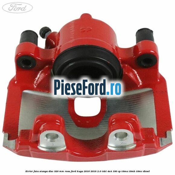 Etrier fata stanga disc 320 mm rosu Ford Kuga 2016-2018 2.0 TDCi 4x4 180 cp T8MA, T8MB, T8MC diesel