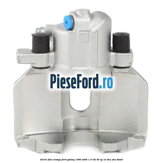 Etrier fata stanga Ford Galaxy 1995-2000 1.9 TDI 90 cp Etrier fata stanga Ford Galaxy 1995-2000 1.9 TDI 90 cp 1Z, AHU, ANU diesel