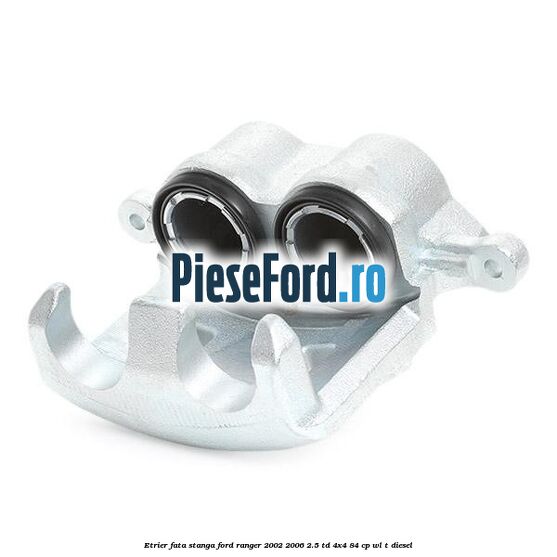 Etrier fata stanga Ford Ranger 2002-2006 2.5 TD 4x4 84 cp WL-T diesel