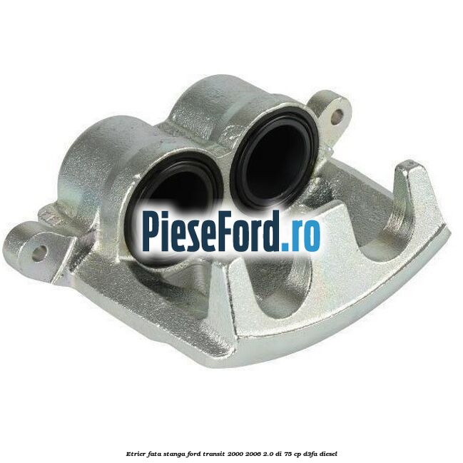 Etrier fata stanga Ford Transit 2000-2006 2.0 DI 75 cp D3FA diesel