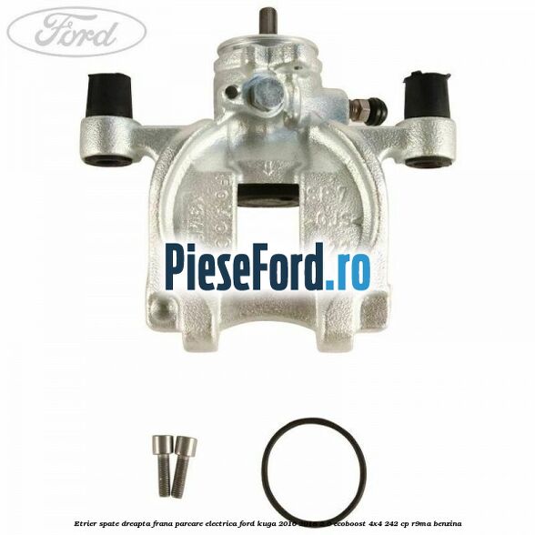 Etrier spate dreapta frana parcare electrica Ford Kuga 2016-2018 2.0 EcoBoost 4x4 242 cp R9MA benzina
