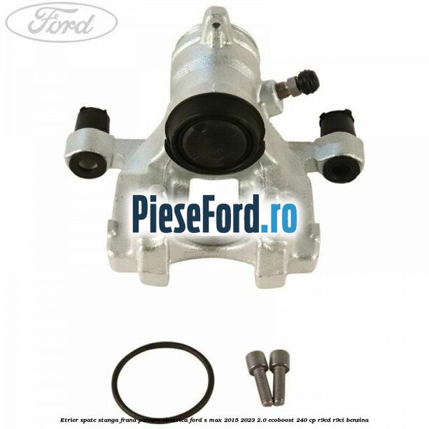 Etrier spate stanga frana parcare electrica Ford S-Max 2015-2023 2.0 EcoBoost 240 cp R9CD, R9CI benzina