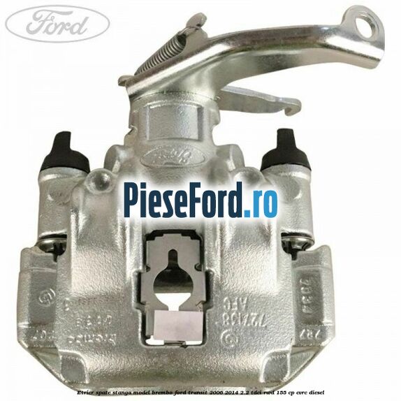 Etrier spate stanga model Brembo Ford Transit 2006-2014 2.2 TDCi RWD 155 cp CVRC diesel