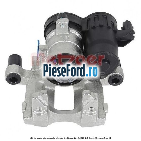 Etrier spate stanga regla electric Ford Kuga 2019-2023 2.5 FHEV 190 cp n/a hybrid