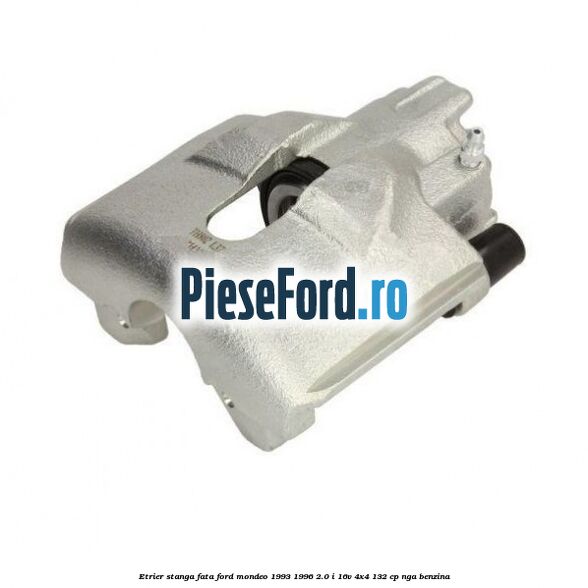 Etrier stanga fata Ford Mondeo 1993-1996 2.0 i 16V 4x4 132 cp NGA benzina