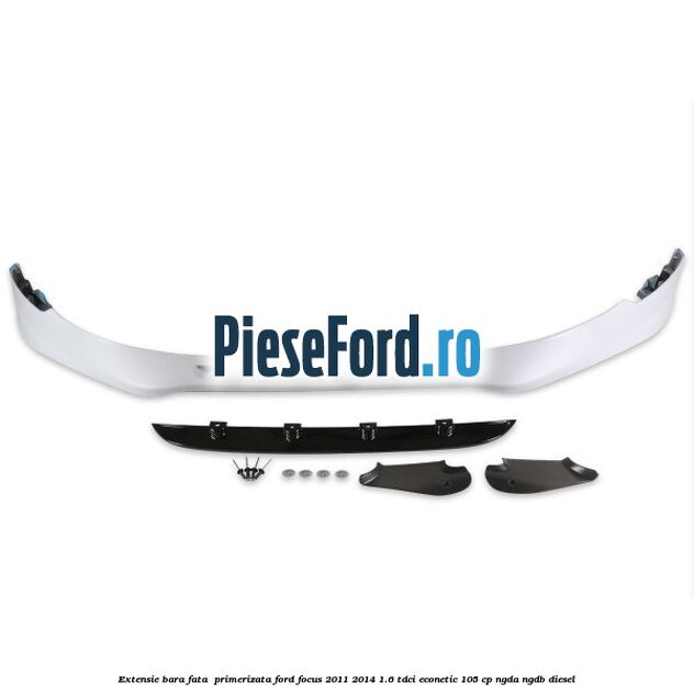 Extensie bara fata , primerizata Ford Focus 2011-2014 1.6 TDCi ECOnetic 105 cp NGDA, NGDB diesel