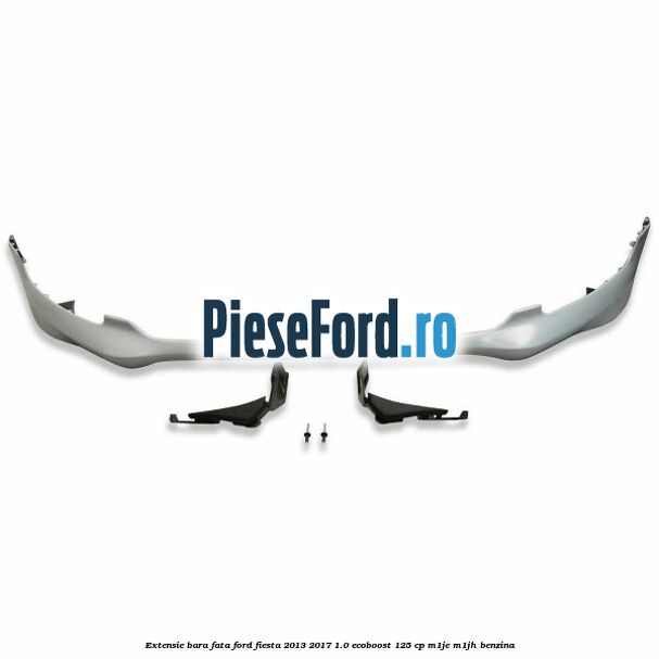 Extensie bara fata Ford Fiesta 2013-2017 1.0 EcoBoost 125 cp M1JE, M1JH benzina