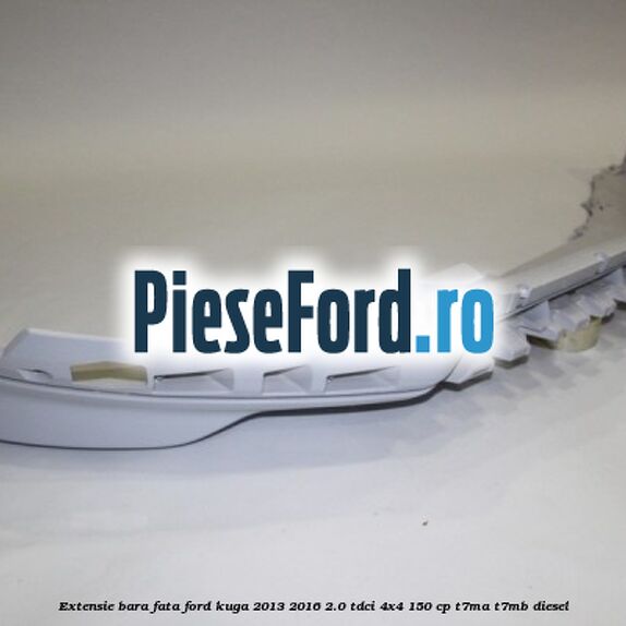 Extensie bara fata Ford Kuga 2013-2016 2.0 TDCi 4x4 150 cp Extensie bara fata Ford Kuga 2013-2016 2.0 TDCi 4x4 150 cp T7MA, T7MB diesel