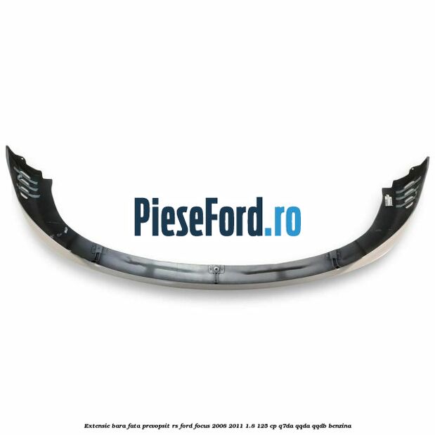 Extensie bara fata, prevopsit RS Ford Focus 2008-2011 1.8 125 cp Q7DA, QQDA, QQDB benzina