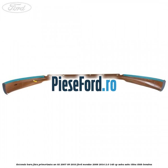 Extensie bara fata primerizata an 02/2007-09/2010 Ford Mondeo 2008-2014 2.0 145 cp Extensie bara fata primerizata an 02/2007-09/2010 Ford Mondeo 2008-2014 2.0 145 cp AOBA, AOBC, TBBA, TBBB benzina