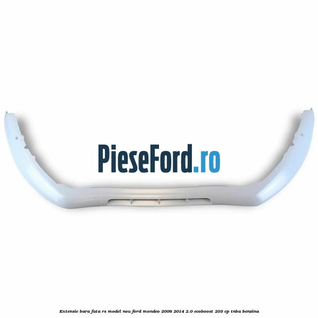 Extensie bara fata RS model nou Ford Mondeo 2008-2014 2.0 EcoBoost 203 cp TNBA benzina