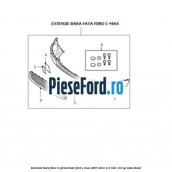Extensie bara fata RS primerizat Ford C-Max 2007-2011 2.0 TDCi 110 cp Extensie bara fata RS primerizat Ford C-Max 2007-2011 2.0 TDCi 110 cp IXDA diesel
