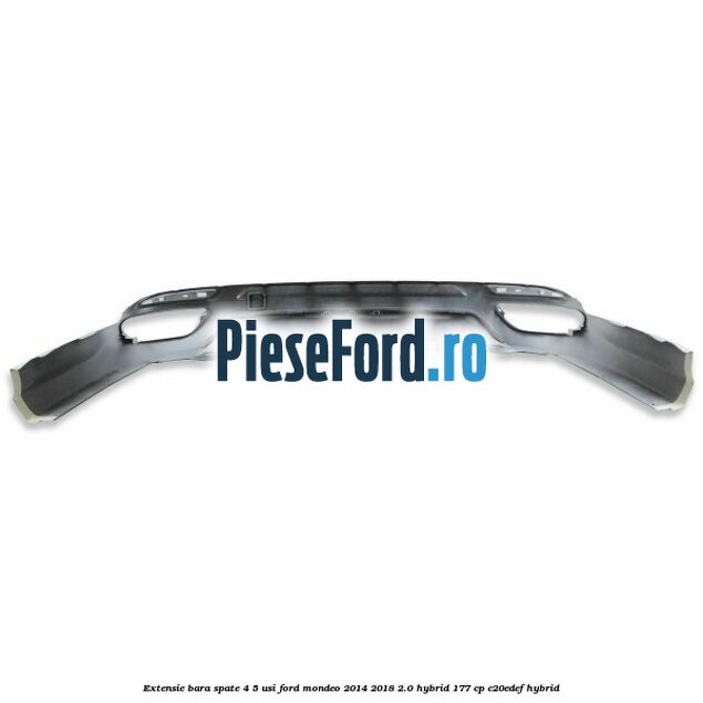 Extensie bara spate 4/5 usi Ford Mondeo 2014-2018 2.0 Hybrid 177 cp C20EDEF hybrid