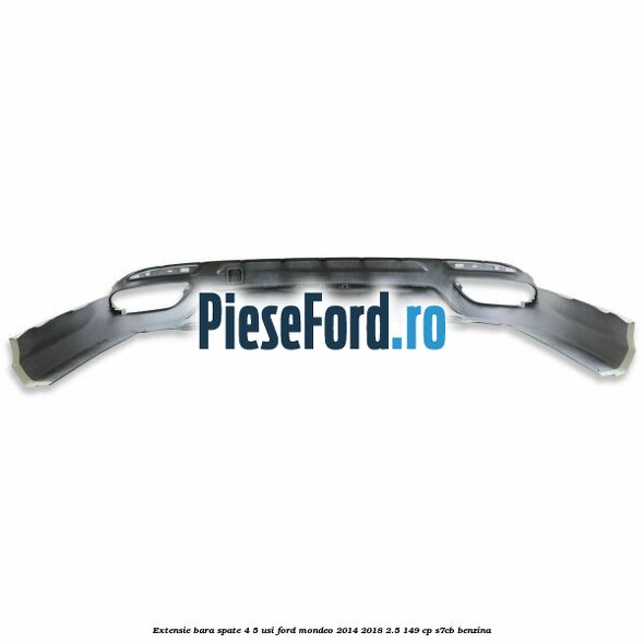Extensie bara spate 4/5 usi Ford Mondeo 2014-2018 2.5 149 cp S7CB benzina