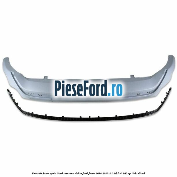 Extensie bara spate 5 usi evacuare dubla Ford Focus 2014-2018 2.0 TDCi ST 185 cp T8DA diesel