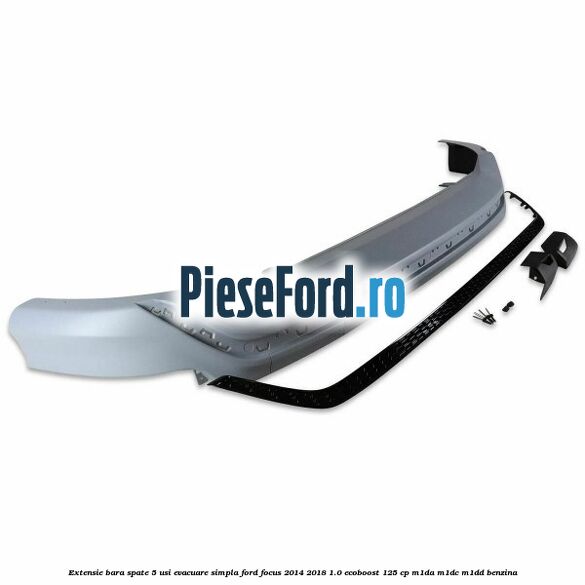 Extensie bara spate 5 usi evacuare simpla Ford Focus 2014-2018 1.0 EcoBoost 125 cp M1DA, M1DC, M1DD benzina