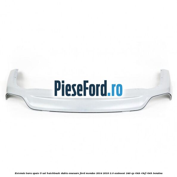Extensie bara spate 5 usi hatchback dubla evacuare Ford Mondeo 2014-2018 2.0 EcoBoost 240 cp R9CB, R9CF, R9CH benzina