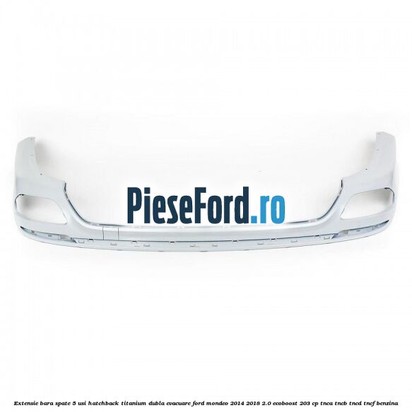 Extensie bara spate 5 usi hatchback Titanium dubla evacuare Ford Mondeo 2014-2018 2.0 EcoBoost 203 cp TNCA, TNCB, TNCD, TNCF benzina