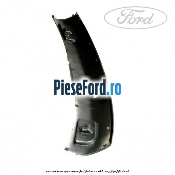 Extensie bara spate centru Ford Fusion 1.4 TDCi 68 cp F6JA, F6JB diesel