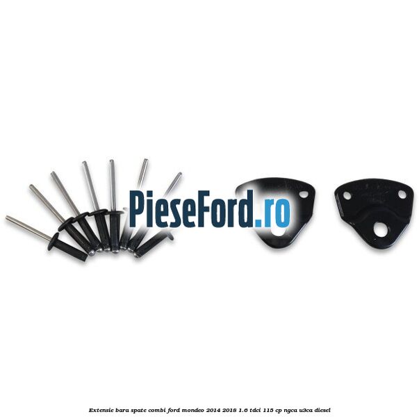 Extensie bara spate combi Ford Mondeo 2014-2018 1.6 TDCi 115 cp Extensie bara spate combi Ford Mondeo 2014-2018 1.6 TDCi 115 cp NGCA, U3CA diesel