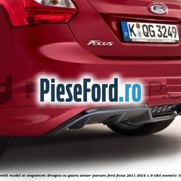 Extensie bara spate combi, model ST esapament dreapta cu gaura senzor parcare Ford Focus 2011-2014 1.6 TDCi ECOnetic 105 cp NGDA, NGDB diesel