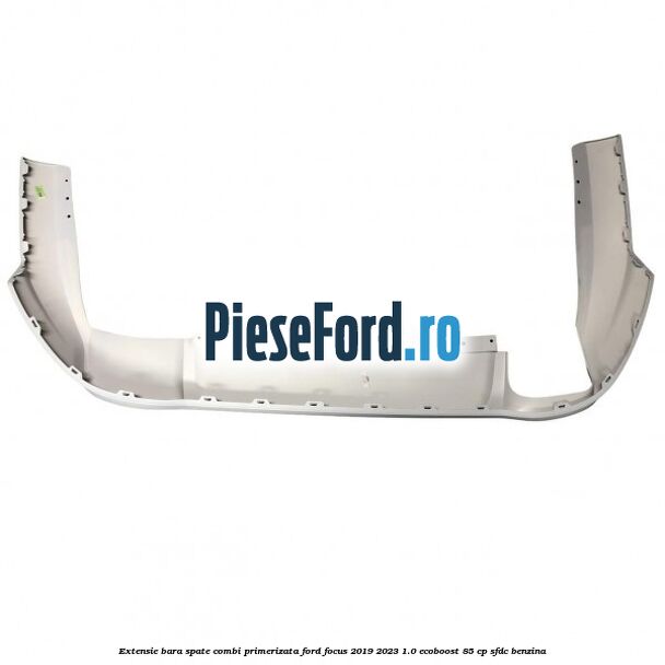 Extensie bara spate combi primerizata Ford Focus 2019-2023 1.0 EcoBoost 85 cp Extensie bara spate combi primerizata Ford Focus 2019-2023 1.0 EcoBoost 85 cp SFDC benzina