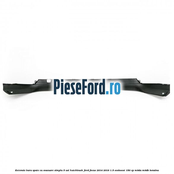 Extensie bara spate cu evacuare simpla 5 usi hatchback Ford Focus 2014-2018 1.5 EcoBoost 150 cp M8DA, M8DB benzina