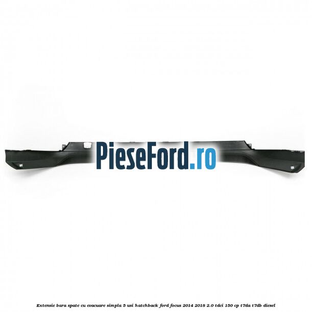 Extensie bara spate cu evacuare simpla 5 usi hatchback Ford Focus 2014-2018 2.0 TDCi 150 cp T7DA, T7DB diesel