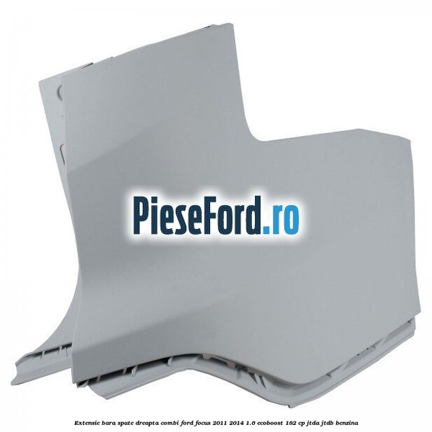 Extensie bara spate dreapta combi Ford Focus 2011-2014 1.6 EcoBoost 182 cp JTDA, JTDB benzina
