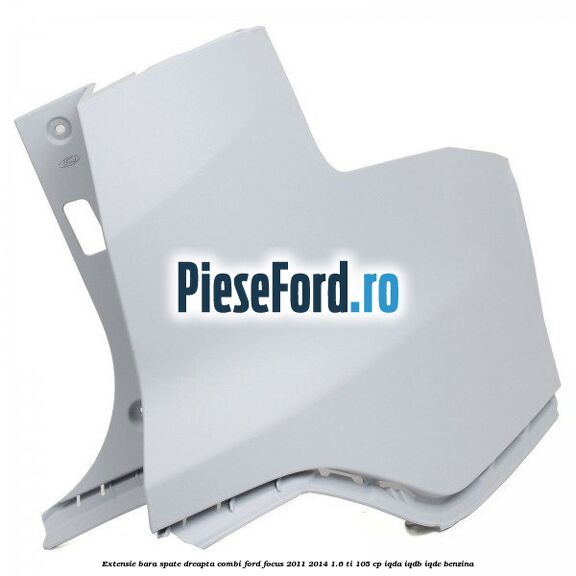 Extensie bara spate dreapta combi Ford Focus 2011-2014 1.6 Ti 105 cp IQDA, IQDB, IQDC benzina