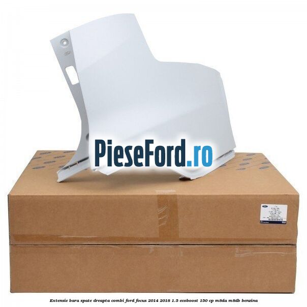 Extensie bara spate dreapta combi Ford Focus 2014-2018 1.5 EcoBoost 150 cp Extensie bara spate dreapta combi Ford Focus 2014-2018 1.5 EcoBoost 150 cp M8DA, M8DB benzina
