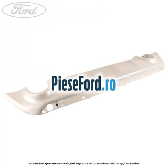 Extensie bara spate evacuare dubla Ford Kuga 2013-2016 1.6 EcoBoost 4x4 182 cp JTMA benzina