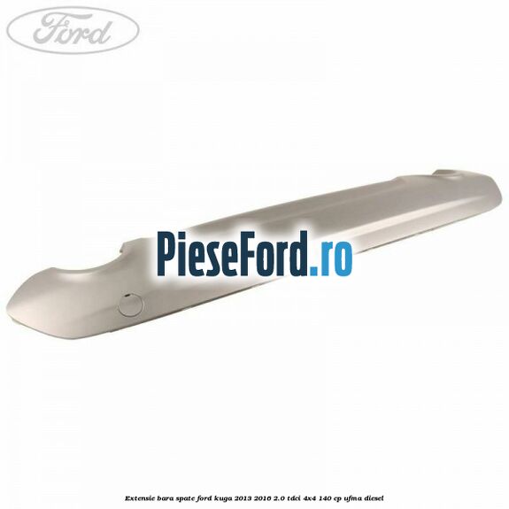 Extensie bara spate Ford Kuga 2013-2016 2.0 TDCi 4x4 140 cp UFMA diesel